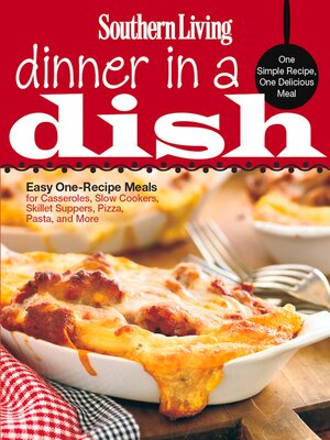 cover image of Southern Living Dinner in a Dish
